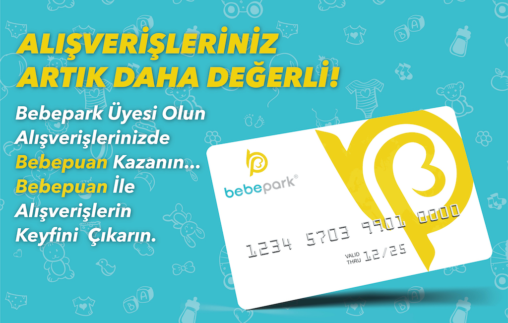 Bebepark Kartınızı Almayı Unutmayın